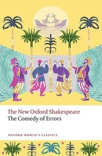 bokomslag The Comedy of Errors The New Oxford Shakespeare