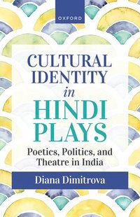 bokomslag Cultural Identity in Hindi Plays
