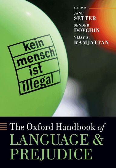 Vijay A Ramjattan, Jane Setter, Sender Dovchin, Vijay A. Ramjattan - The Oxford Handbook of Language and Prejudice, Inbunden