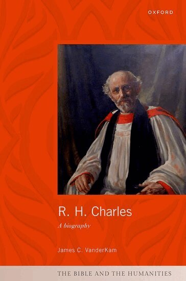 James C. VanderKam - R. H. Charles, Inbunden