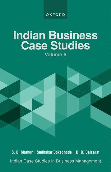 Indian Business Case Studies Volume VI 1