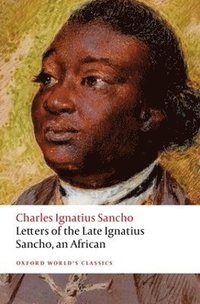 bokomslag Letters of the Late Ignatius Sancho, an African