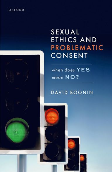 bokomslag Sexual Ethics and Problematic Consent