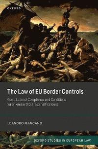 bokomslag The Law of EU Border Controls