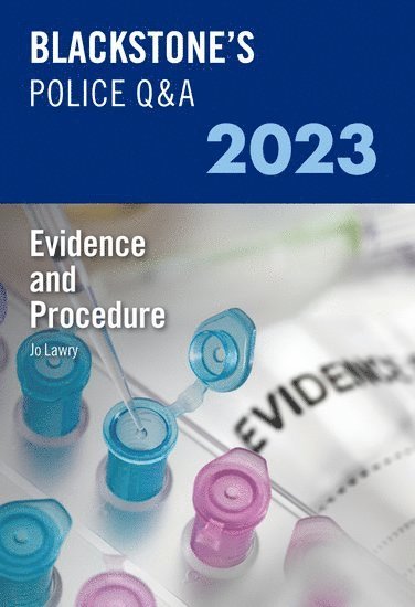 Jo Lawry - Blackstone's Police Q&A Volume 2: Evidence and Procedure 2023, Häftad