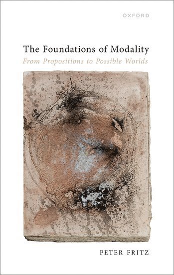 The Foundations of Modality 1