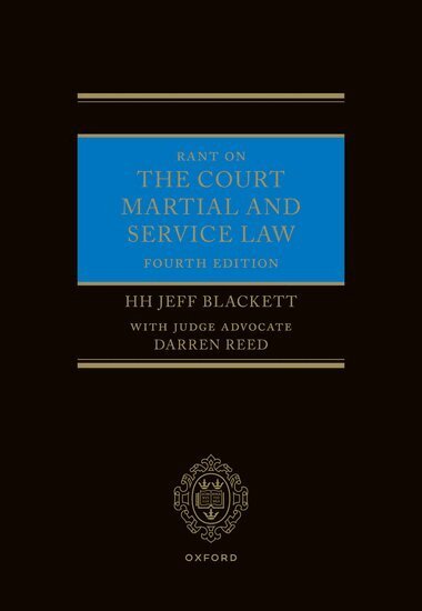 Jeff Blackett, Darren Reed - Rant on the Court Martial and Service Law, Inbunden