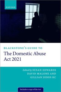 bokomslag Blackstone's Guide to the Domestic Abuse Act 2021