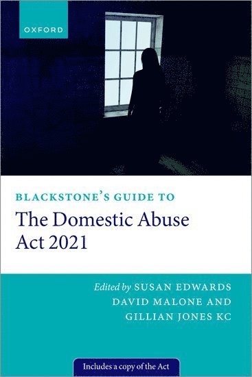 Blackstone's Guide to the Domestic Abuse Act 2021 1