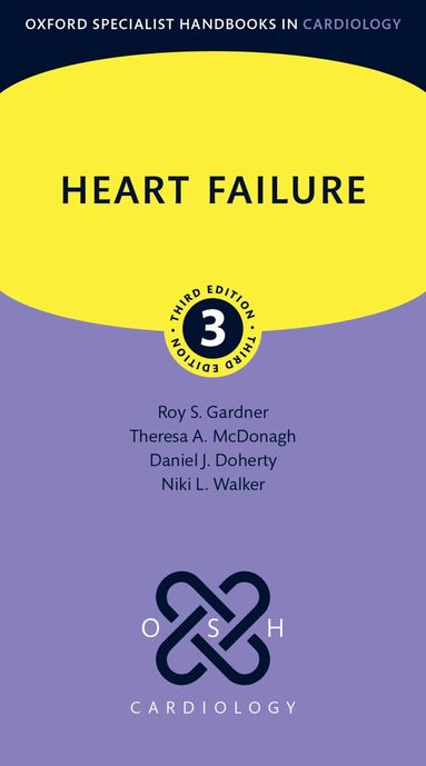 Roy S. Gardner, Theresa A. McDonagh, Daniel J. Doherty, Niki L. Walker - Heart Failure, Häftad