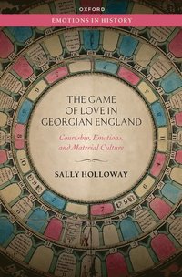 bokomslag The Game of Love in Georgian England