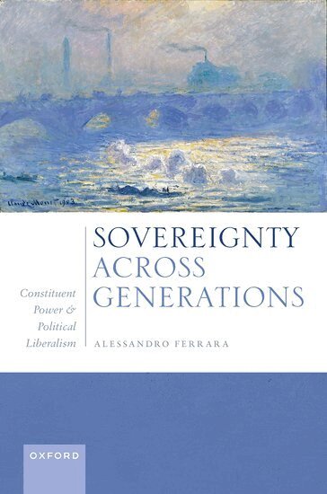 Alessandro Ferrara - Sovereignty Across Generations, Inbunden