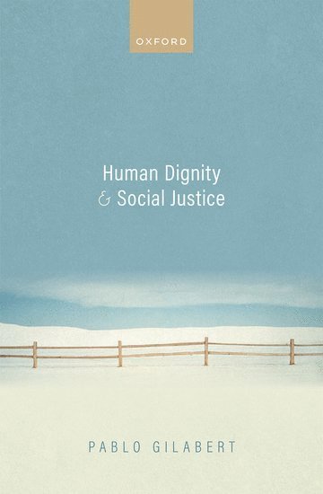 bokomslag Human Dignity and Social Justice