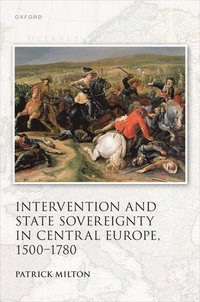 bokomslag Intervention and State Sovereignty in Central Europe, 1500-1780