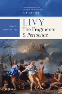bokomslag Livy: The Fragments and Periochae Volume II