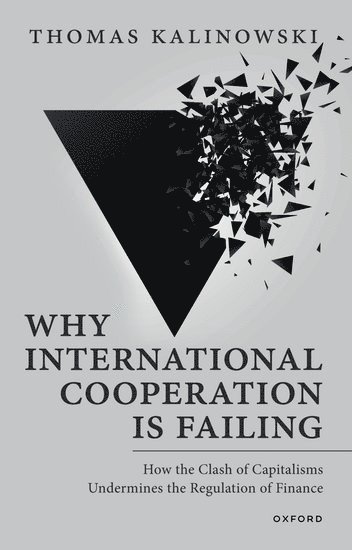 bokomslag Why International Cooperation Is Failing