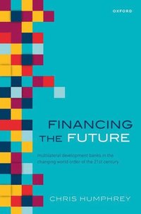 bokomslag Financing the Future