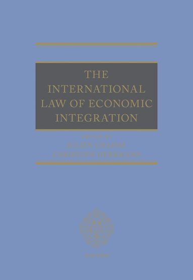 bokomslag The International Law of Economic Integration