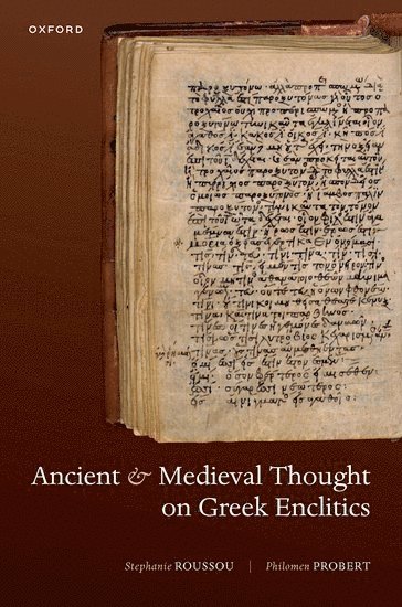 bokomslag Ancient and Medieval Thought on Greek Enclitics