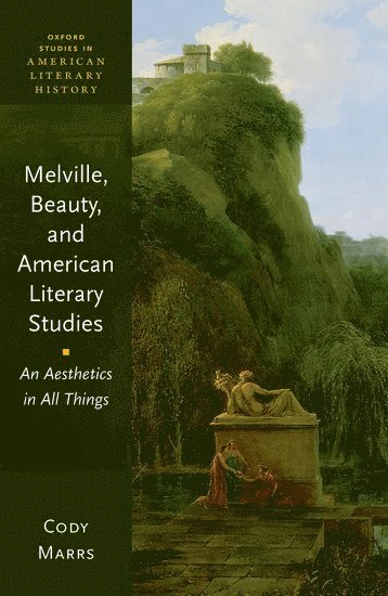 Melville, Beauty, and American Literary Studies 1