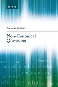 bokomslag Non-Canonical Questions
