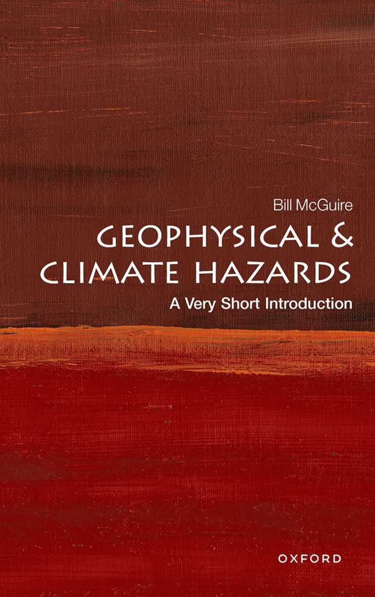 Bill McGuire, University College London) McGuire, Bill (Professor Emeritus of Geophysical & Climate Hazards, Professor Emeritus of Geophysical & Climate Hazards, Bill (Professor Emeritus of ... McGuire, Bill Mcguire - Geophysical and Climate Hazards, Häftad