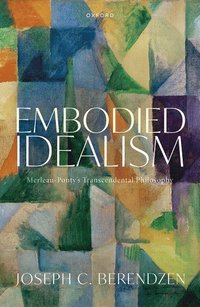 bokomslag Embodied Idealism