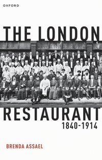bokomslag The London Restaurant, 1840-1914