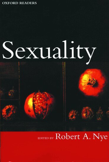 Robert A. Nye - Sexuality, Häftad