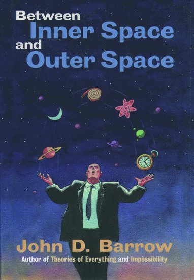 Between Inner Space and Outer Space 1