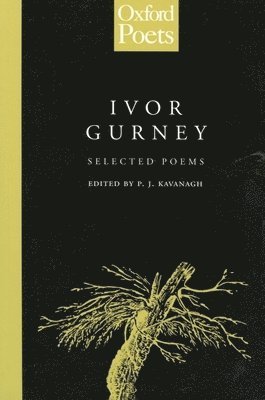 Ivor Gurney, P.J. Kavanagh - Selected Poems, Häftad