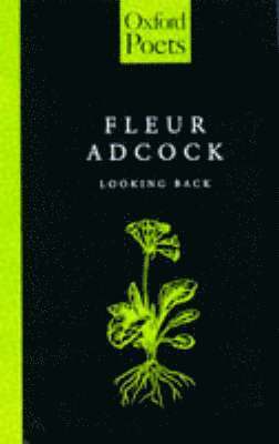 Fleur Adcock - Looking Back, Häftad