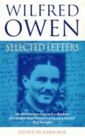 bokomslag Wilfred Owen: Selected Letters