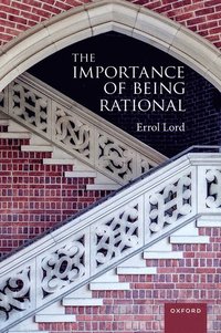 bokomslag Importance of Being Rational