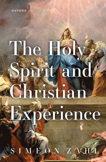 The Holy Spirit and Christian Experience 1