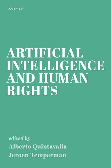 Alberto Quintavalla, Jeroen Temperman - Artificial Intelligence and Human Rights, Inbunden