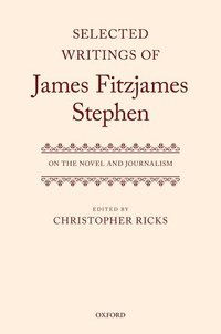 bokomslag Selected Writings of James Fitzjames Stephen