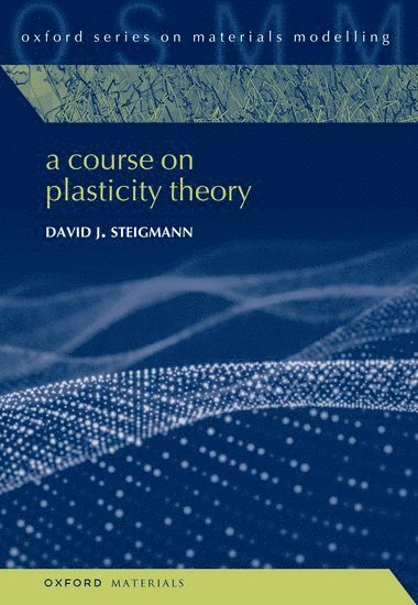 bokomslag A Course on Plasticity Theory