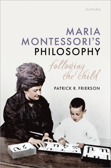 Maria Montessori's Philosophy 1