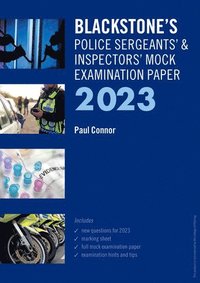 bokomslag Blackstone's Police Sergeants' and Inspectors' Mock Exam 2023