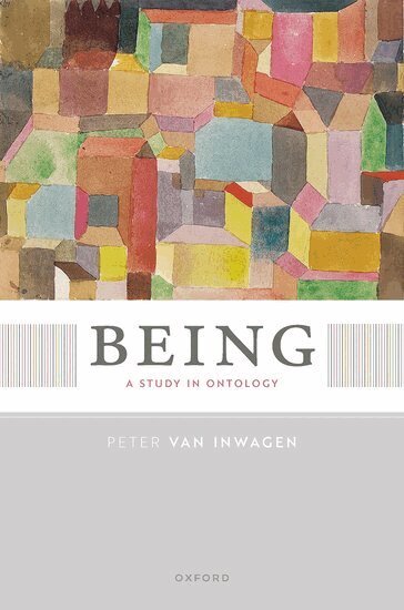 Peter van Inwagen - Being, Inbunden