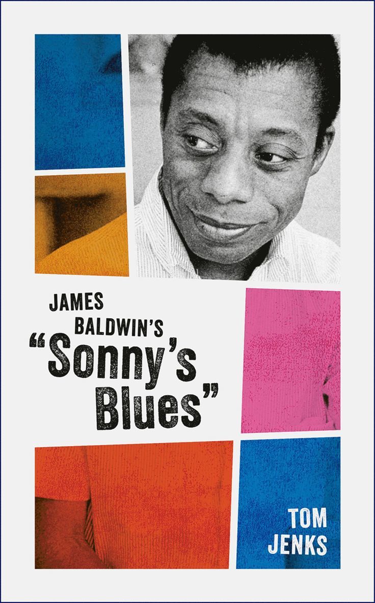 Tom Jenks, Tom (Co-founder and editor of ^INarrative^R magazine) Jenks - James Baldwin's "Sonny's Blues", Inbunden