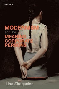 bokomslag Modernism and the Meaning of Corporate Persons