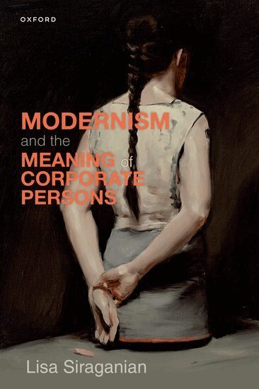 Lisa Siraganian - Modernism and the Meaning of Corporate Persons, Häftad