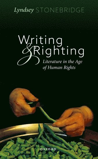 Lyndsey Stonebridge, University of Birmingham) Stonebridge, Lyndsey (Professor of Humanities and Human Rights, Professor of Humanities and Human Rights - Writing and Righting, Häftad