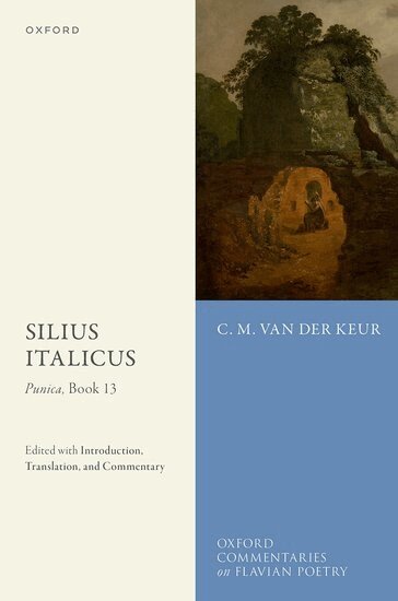 C. M. van der Keur - Silius Italicus: Punica, Book 13, Inbunden