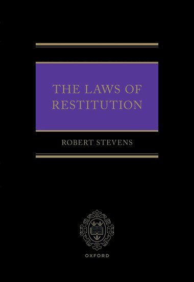 Robert Stevens - The Laws of Restitution, Inbunden