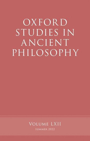 Oxford Studies in Ancient Philosophy, Volume 62 1