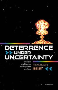 bokomslag Deterrence under Uncertainty: