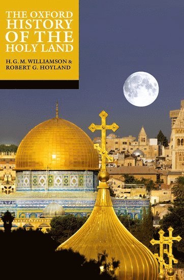 bokomslag Oxford History of the Holy Land